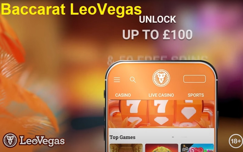 Luật chơi Baccarat LeoVegas